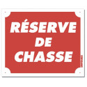 Panneau "Réserve de chasse" - akylux - 30x25cm