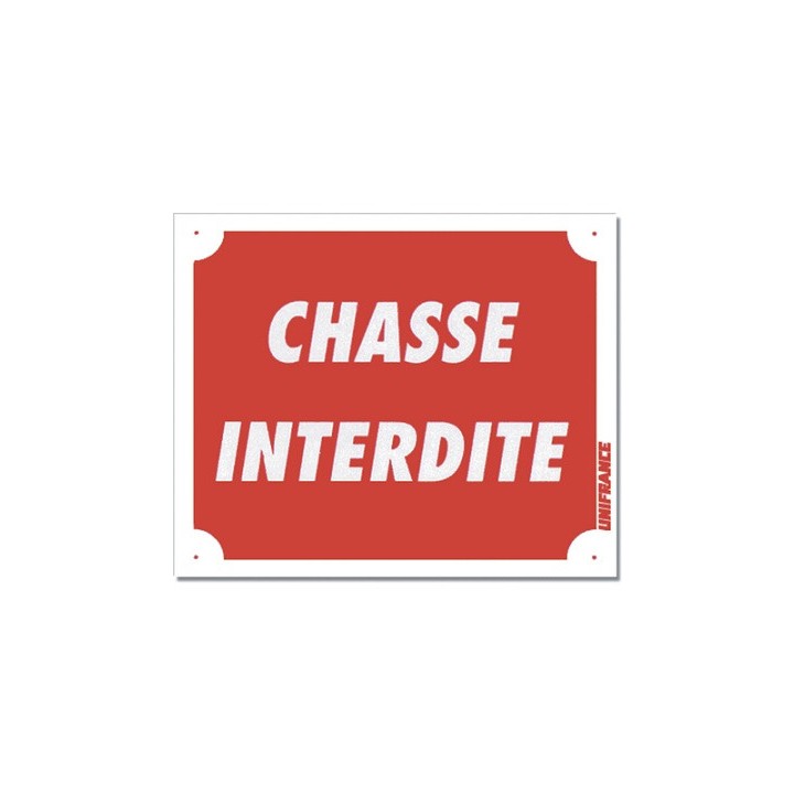 Panneau "Chasse Interdite" akylux - 30x25cm