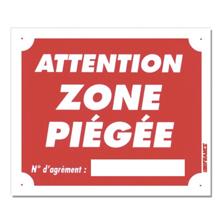 Panneau akylux 30 x 25cm - Attention Zone Piégée